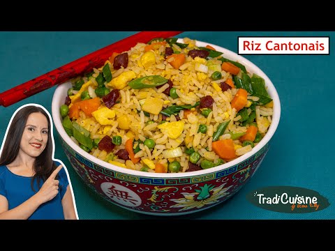 RIZ CANTONAIS (Recette Chinoise) - La Vraie Recette Traditionnelle