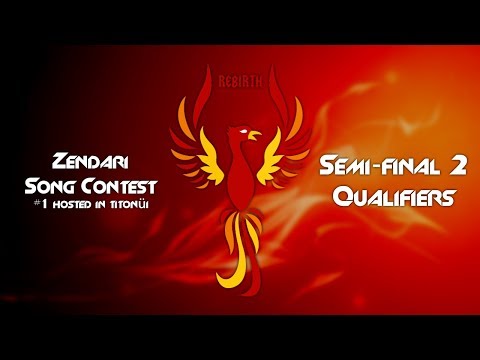 Zendari Song Contest #1 - Semi-Final 2 Qualifiers