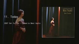 2007 Emi Fujita   Camomile Best Audio 11  Today
