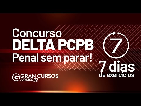 Concurso DELTA PCPB - Penal sem parar! 7 dias de exercícios – Direito Penal Geral com Léo Castro