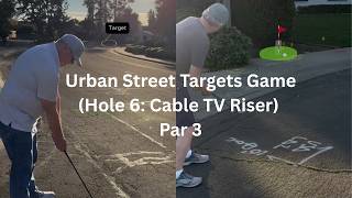 Playing Golf in the Neighborhood: Street Targets Game Hole 6: (Target : Cable TV Riser)