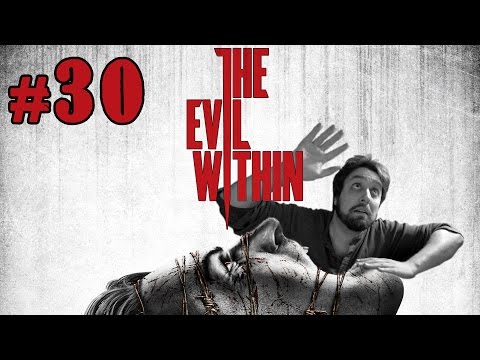The Evil Within | Part 30 | Storpey