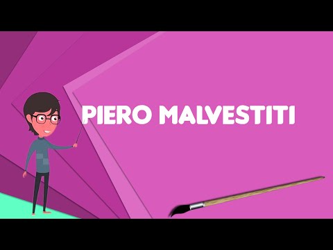 What is Piero Malvestiti?, Explain Piero Malvestiti, Define Piero Malvestiti