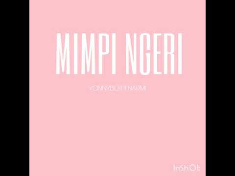 YONNYBOII ft NARMI - MIMPI NGERI