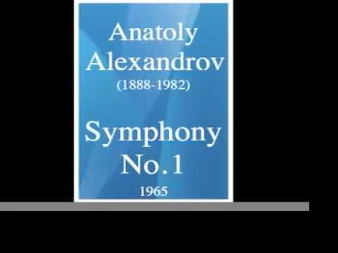 Anatoly Alexandrov Symphony1 1965
