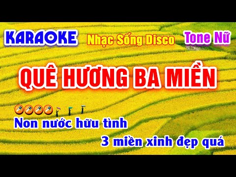 Quê Hương Ba Miền Karaoke Beat Chuẩn Tone Nữ - Hà My Karaoke