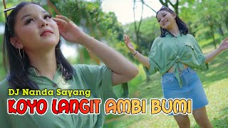Download lagu Dj Koyo Langit Ambi Bumi ~ Nanda Sayang   ||   JEDAG JEDUG BASS mp3
