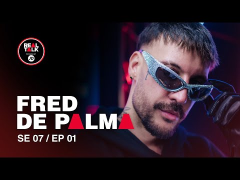 Real Talk con Fred De Palma