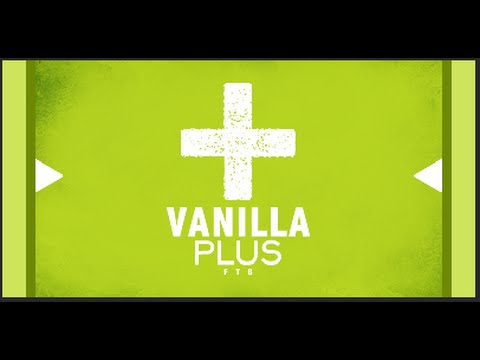 Minecraft Let's Play FTB - VanillaPlus Episode 13 - Ooh! What Goodies Await