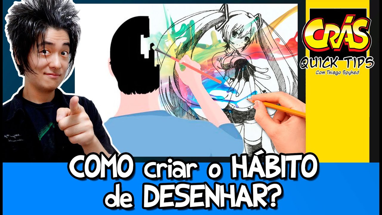Como criar o HÁBITO de DESENHAR? - Crás Quick Tips
