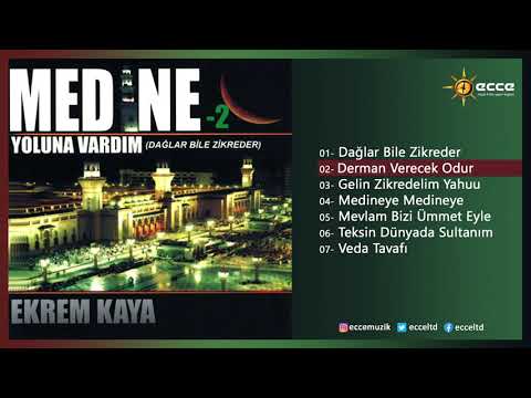 Derman Verecek Odur - Ekrem Kaya