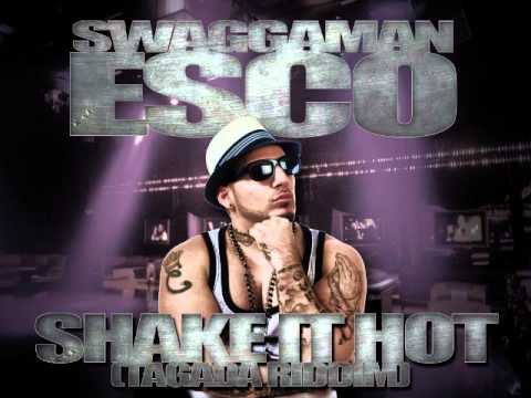 Esco - Shake It Hot (Tagada Riddim)