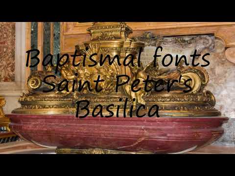 How to say Baptismal fonts Saint Peter's Basilica in English?