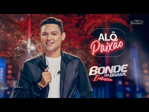 Bonde do Brasil - Alô Paixão (Clipe oficial)