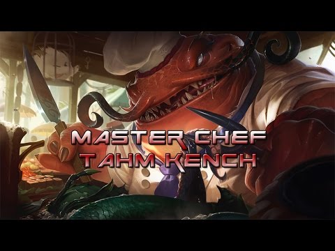 League of Legends Skin Spotlight - Master Chef Tahm Kench