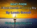 BOAT POEM: A Boat Beneath A Sunny Sky, Lewis ...
