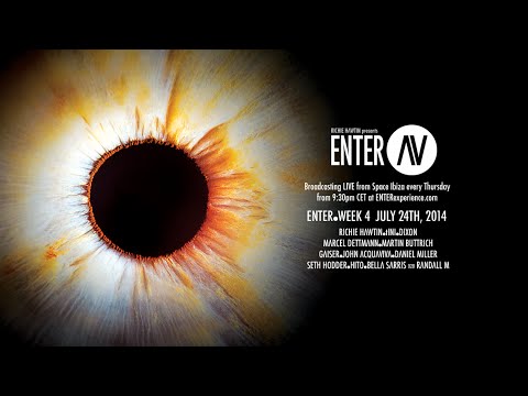 ENTER.AV Ibiza - Week 4 (July 24 2014)