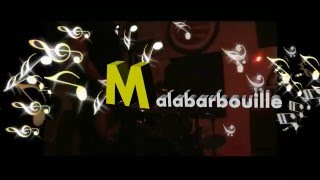 Malabarbouille 