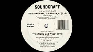Soundcraft - The Movement, The Message [UMM 063]