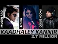 Kaadhaley Kannir Mugen Rao A Sha Coruz Hooks