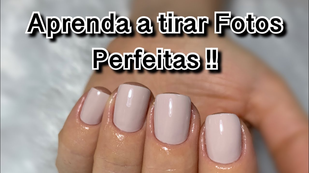 Como tirar fotos de unhas!! Dicas para Manicures!!