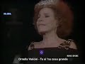 Ornella Vanoni-  Tu sì 'na cosa grande