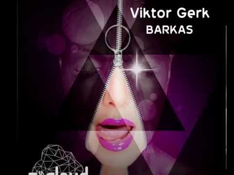 7cloud009 / Viktor Gerk - Barkas (V2) EP Release Beatport 08.05.14