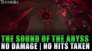 The Sound of The Abyss Boss Fight (No Damage) [Thymesia]