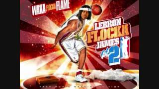 Waka Flocka Flame - Rumors (Lebron Flocka James 2)