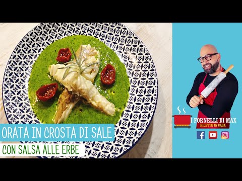 ORATA AL SALE & ALBUME ,salsa d'erbe con pomodorini confit! - I fornelli di Max