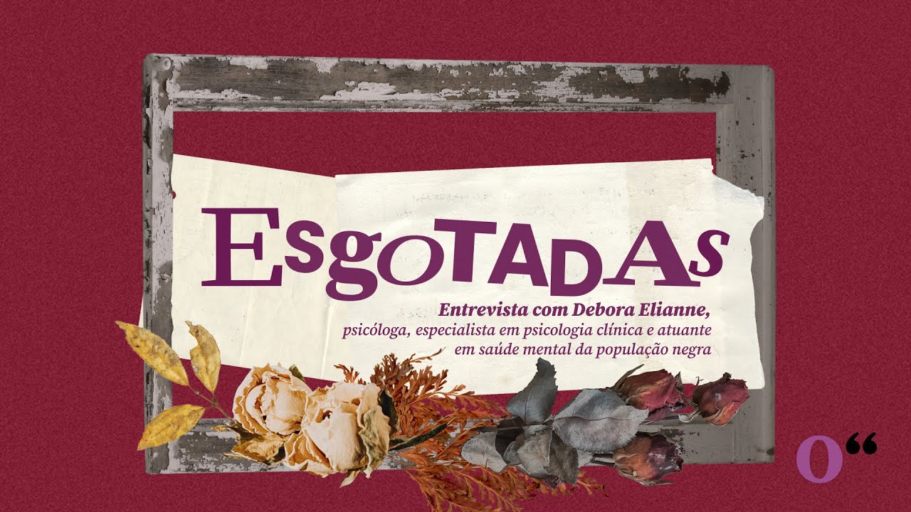Esgotadas - Conversa com Debora Elianne
