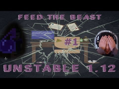 FTB UNSTABLE 1.12- Modded Minecraft #1 (False Start)