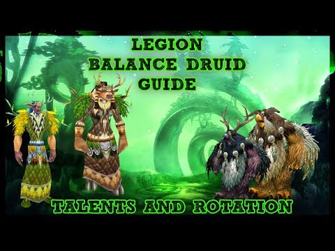 Legion Patch 7.3 Balance Druid Talent / Rotation Guide