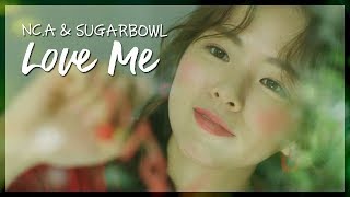 NC.A x Sugarbowl - Love Me [Sub. Español | Han | Rom]