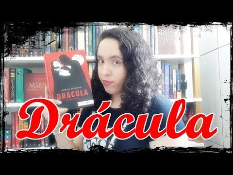 Drácula, Bram Stoker | Um Livro e Só