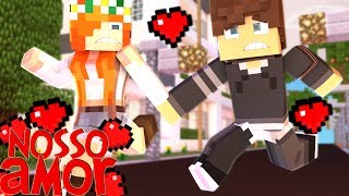 Minecraft: Nosso Amor - Vamos Fugir !!! #05