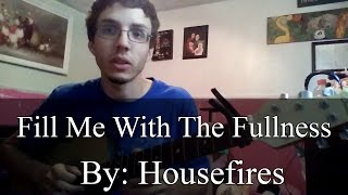 Fill Me With The Fullness - Housefires (Guitar Tutorial)