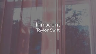 Innocent - Taylor Swift (lyrics)