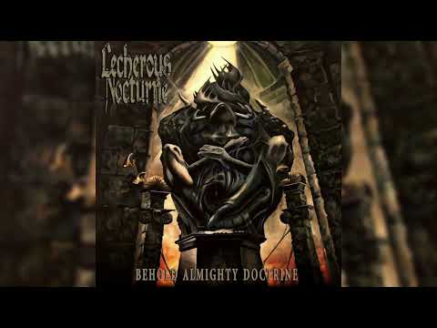 Lecherous Nocturne - "Behold Almighty Doctrine" [Full album]
