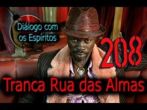 DcE 208 - [] Entidade Exu Tranca Rua das Almas - Médium Fernando Parada