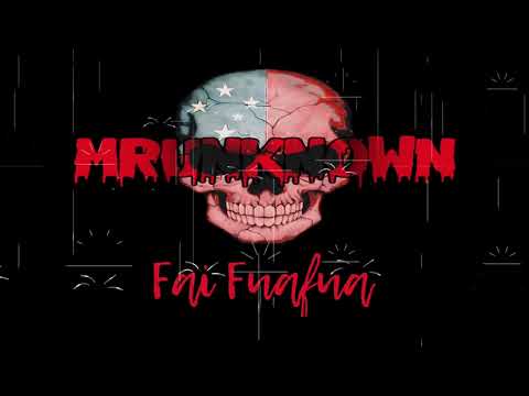 Fai fuafua by MRUNKNOWN 