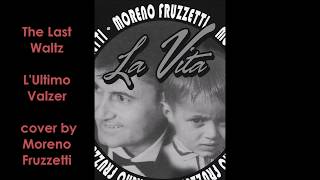 The Last Waltz *  L&#39;ultimo Valzer