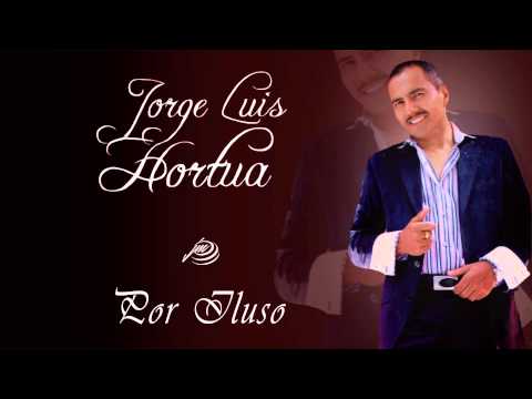 Por Iluso  - Jorge Luis Hortua