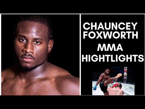 Chauncey Foxworth MMA Promo- #mma