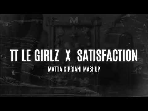 ANNA, Niky Savage - TT LE GIRLZ X SATISFACTION (Mattia Cipriani Mashup)