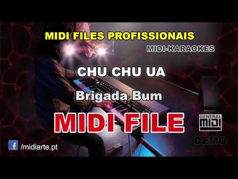 ♬ Midi file  - CHU CHU UA - Brigada Bum