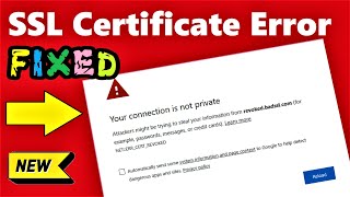SSL Certificate Error in Google Chrome FIXED | How to fix Google Chrome SSL Certificate Error