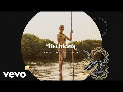 Carlos Vives, Jessie Reyez - Hechicera (Audio)