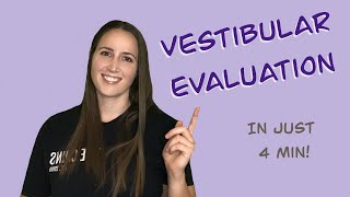 Vestibular Exam Overview (for Physical Therapists)