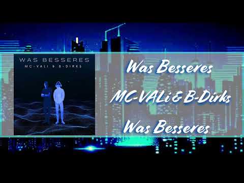 MC-VALi & B-Dirks - Was Besseres